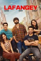 Lafangey - Sapne  Dosti  Duniya