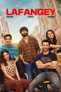 Lafangey - Sapne  Dosti  Duniya - Posters