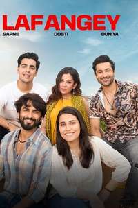 Lafangey - Sapne  Dosti  Duniya - Posters