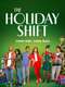 The Holiday Shift