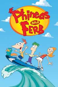 Phineas and Ferb - Posters