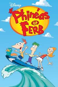 Phineas and Ferb - Posters