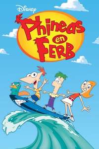 Phineas and Ferb - Posters