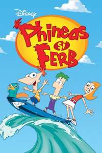 Phineas and Ferb - Posters