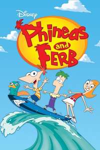 Phineas and Ferb - Posters