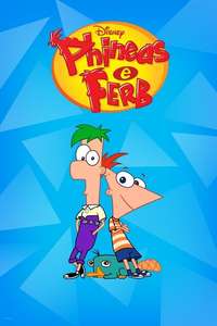 Phineas and Ferb - Posters