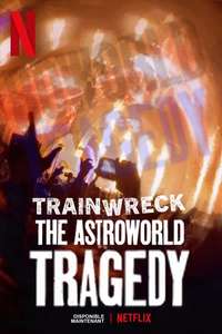 Trainwreck: The Astroworld Tragedy - Posters