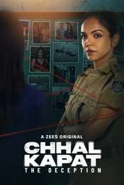 Chhal Kapat: The Deception
