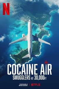 Cocaine Air: Smugglers at 30 000 Ft. - Posters