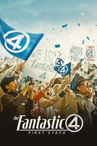 The Fantastic Four: First Steps - Posters