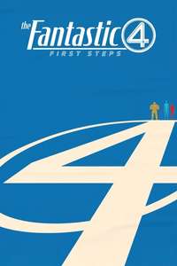 The Fantastic Four: First Steps - Posters