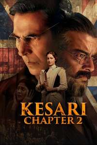 Kesari Chapter 2: The Untold Story of Jallianwala Bagh - Posters