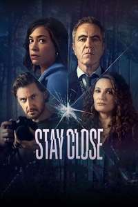 Stay Close - Posters
