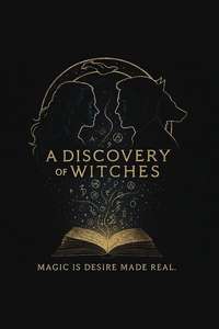 A Discovery of Witches - Posters