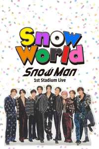 Snow Man 1st Stadium Live Snow World - Posters