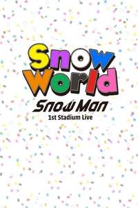 Snow Man 1st Stadium Live Snow World - Posters