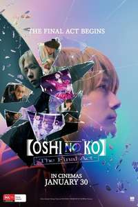 Oshi no Ko -The Final Act- - Posters