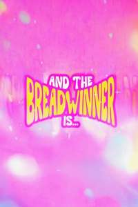 And the Breadwinner Is... - Posters