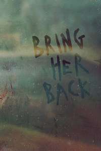 Bring Her Back - Posters