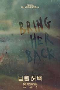 Bring Her Back - Posters