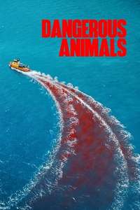 Dangerous Animals - Posters