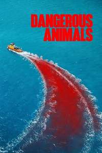 Dangerous Animals - Posters