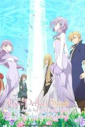 The Too-Perfect Saint: Tossed Aside by My Fiancé and Sold to Another Kingdom