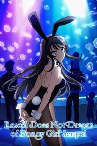 Rascal Does Not Dream of Bunny Girl Senpai - Posters