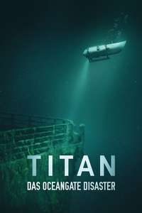 Titan: The OceanGate Disaster - Posters