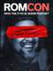 ROMCON: Who the F**k Is Jason Porter?