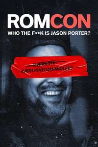 ROMCON: Who the F**k Is Jason Porter? - Posters