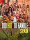 Too Hot to Handle: Spain : Season 1