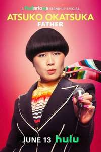 Atsuko Okatsuka: Father - Posters