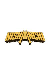 Nishaanchi - Posters