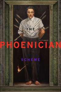 The Phoenician Scheme - Posters