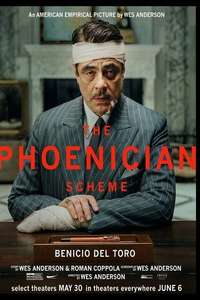 The Phoenician Scheme - Posters