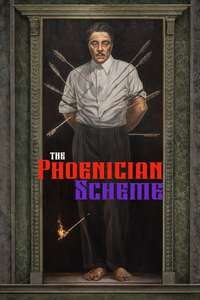 The Phoenician Scheme - Posters