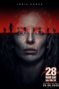 28 Years Later - Posters