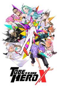 TO BE HERO X - Posters