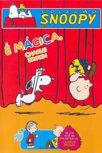 It's Magic  Charlie Brown - Posters