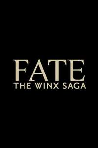 Fate: The Winx Saga - Posters