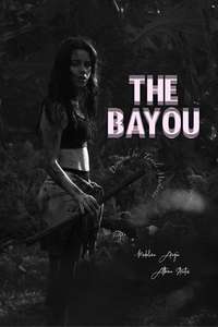 The Bayou - Posters