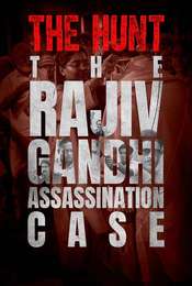 The Hunt: The Rajiv Gandhi Assassination Case