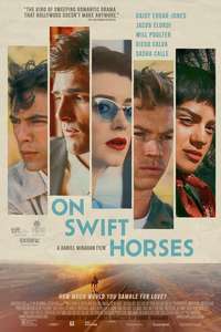On Swift Horses - Posters