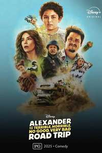 Alexander and the Terrible  Horrible  No Good  Very Bad Road Trip - Posters