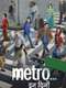 Metro... In Dino