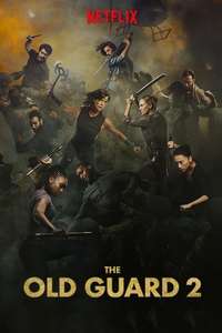The Old Guard 2 - Posters