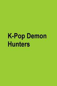 KPop Demon Hunters - Posters