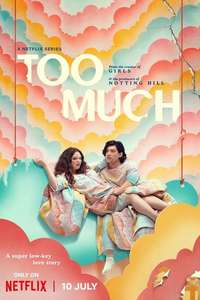 Too Much - Posters