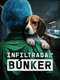 Undercover. Inside the bunker